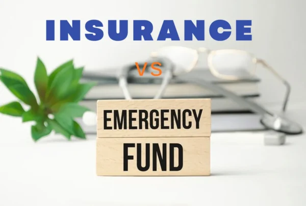 Emergency Fund vs Insurance