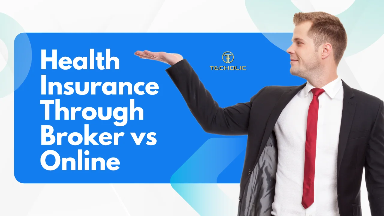Health Insurance Broker vs Online