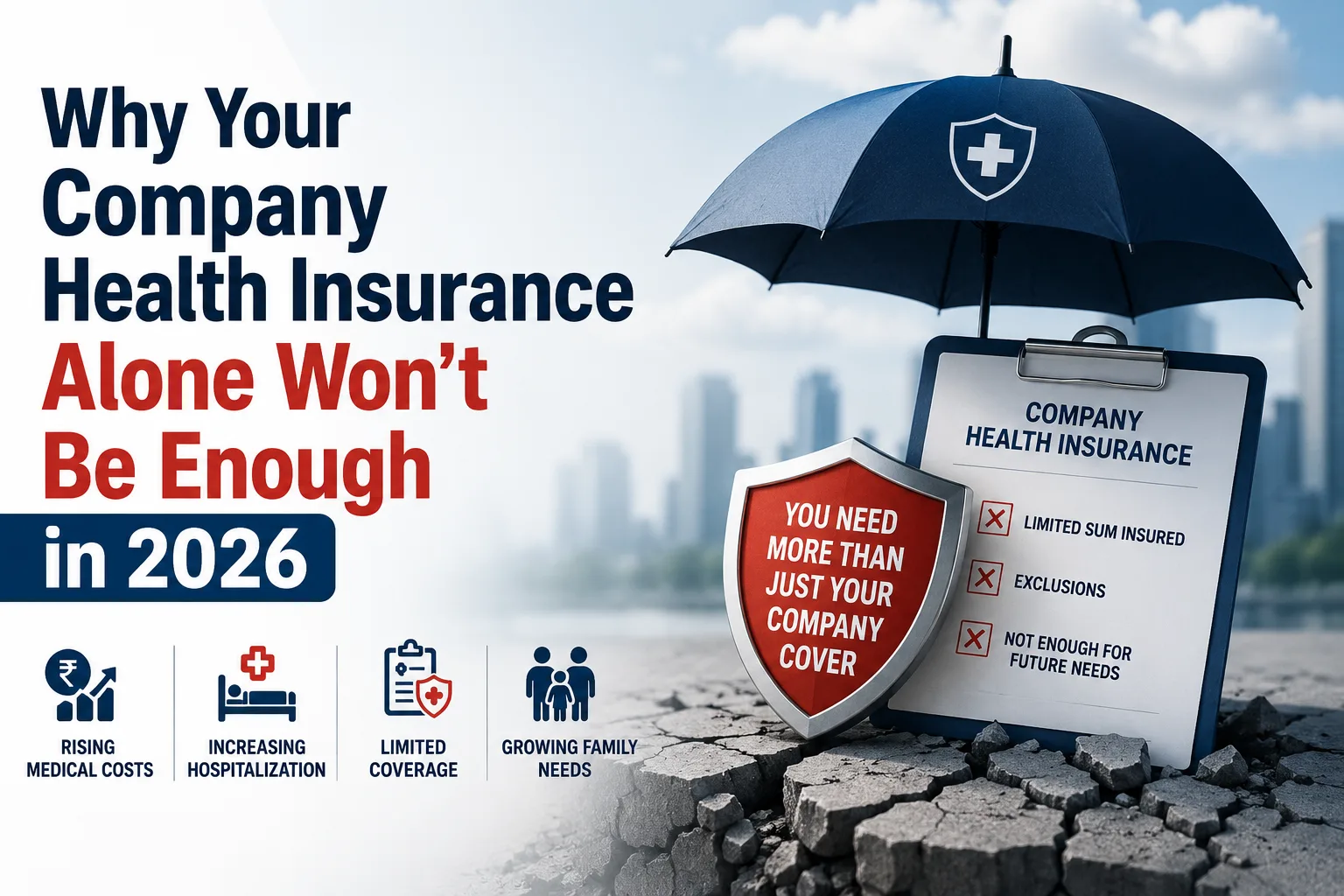 Why Your Company Health Insurance Alone Won't Be Enough in 2026